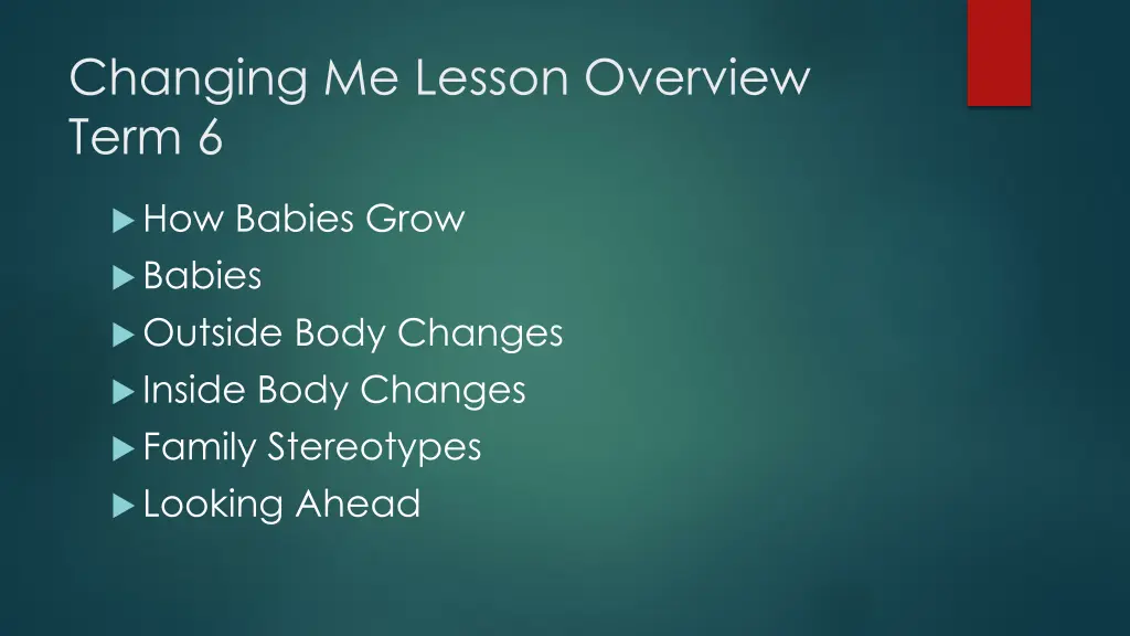 changing me lesson overview term 6