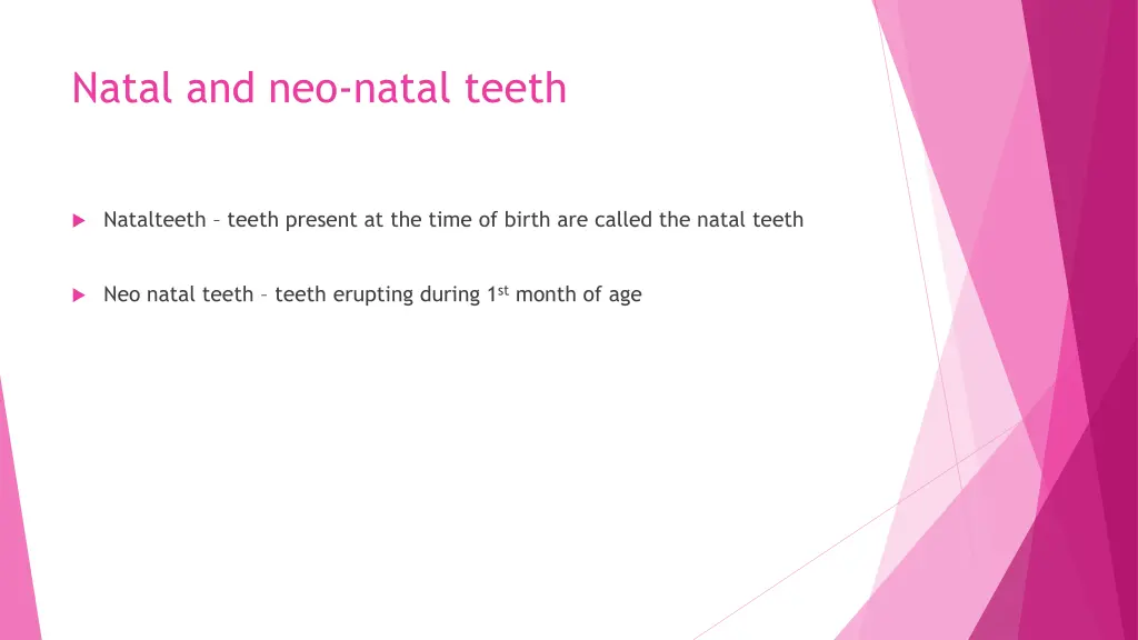 natal and neo natal teeth