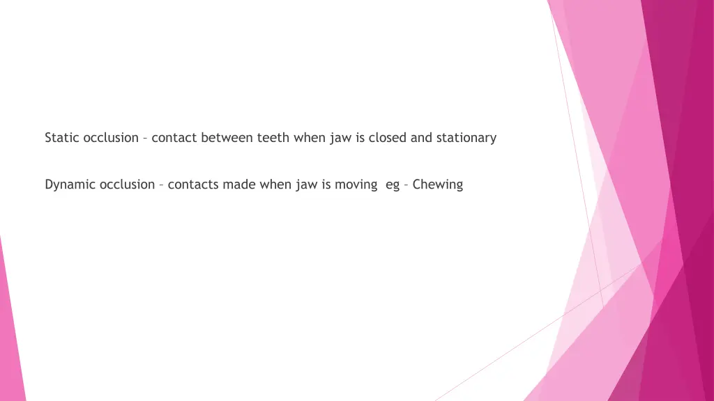 static occlusion contact between teeth when