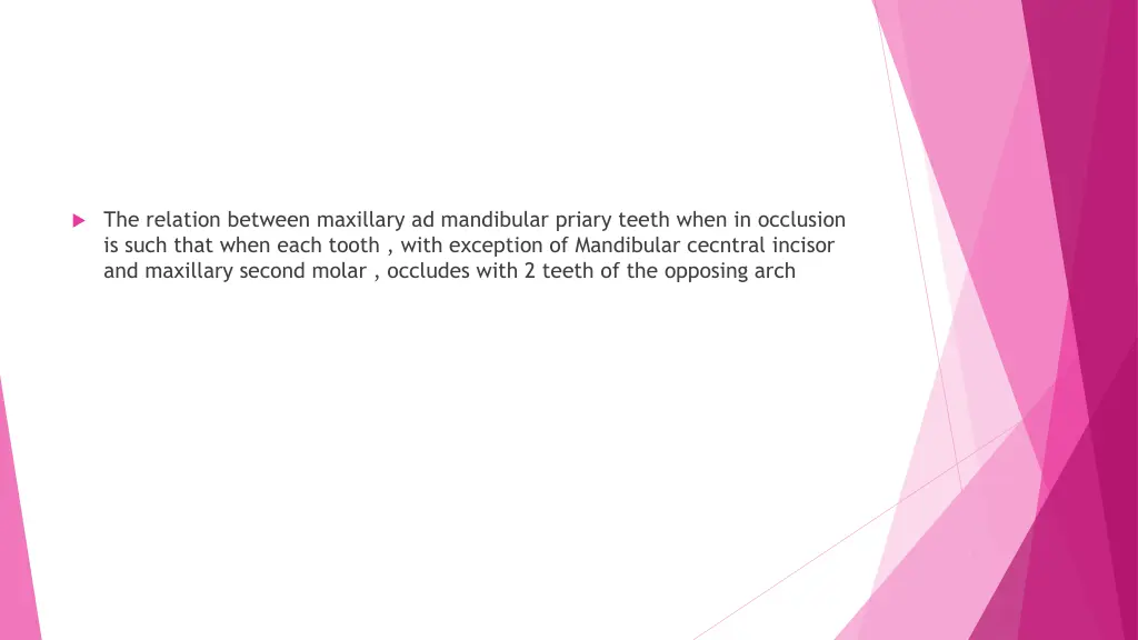 the relation between maxillary ad mandibular