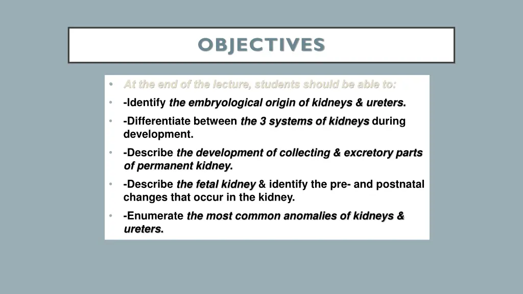 objectives