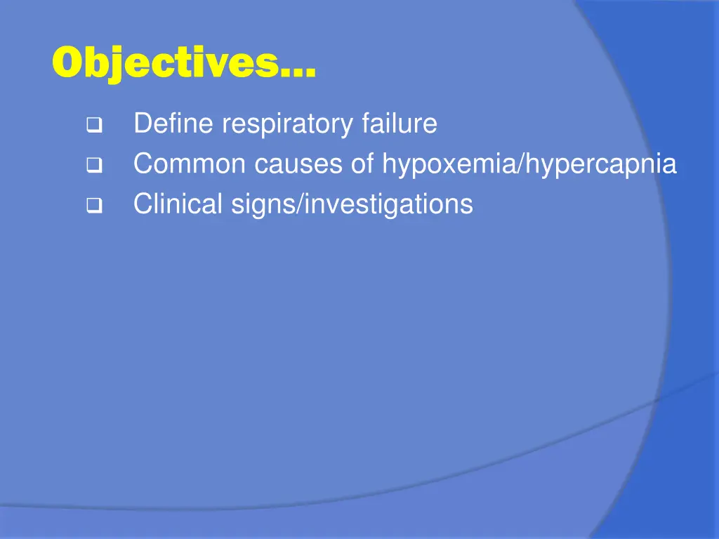 objectives