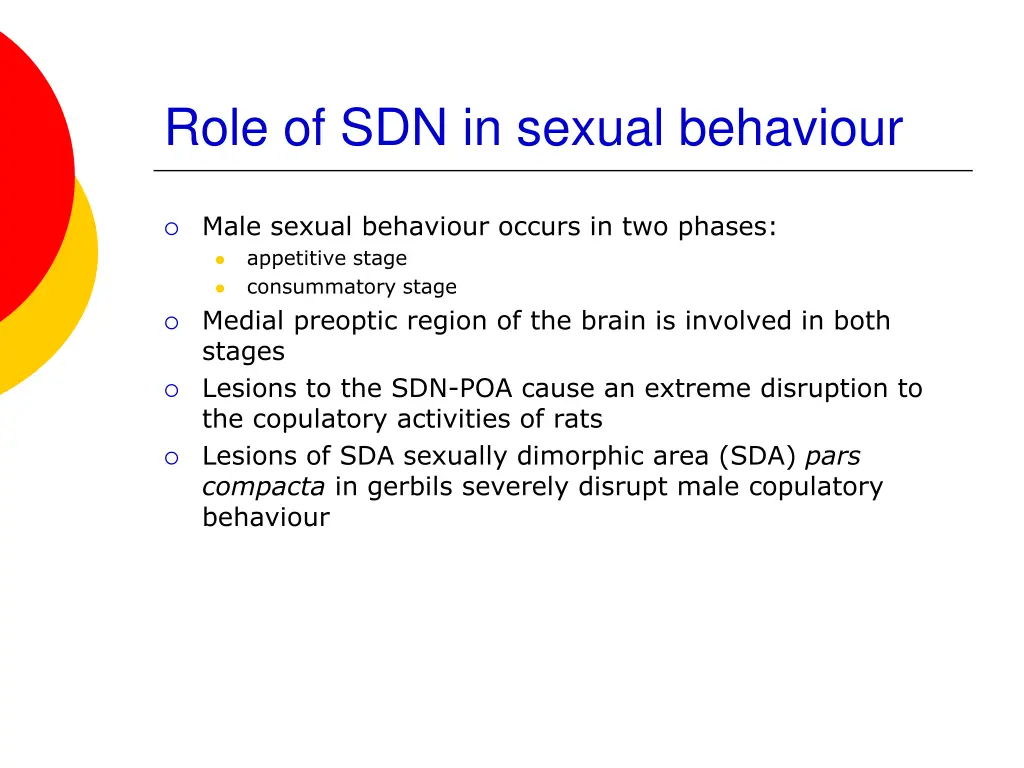 role of sdn in sexual behaviour