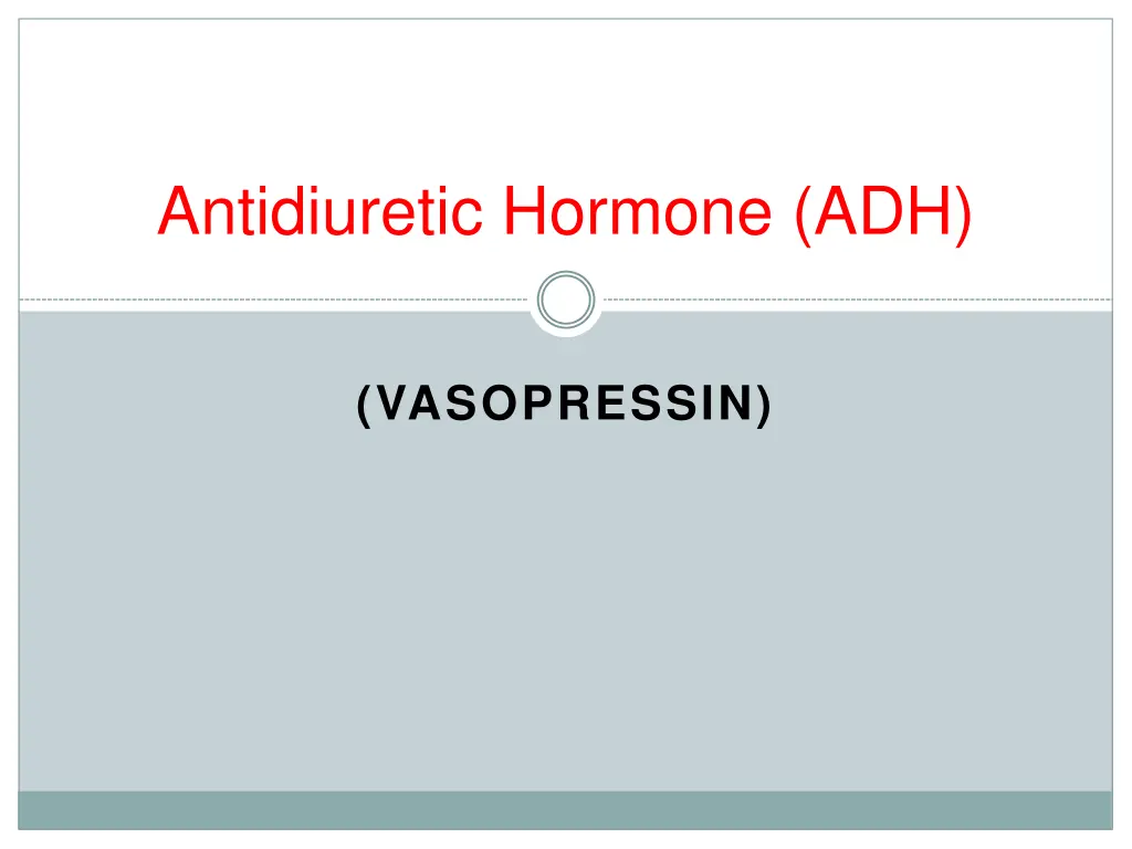 antidiuretic hormone adh