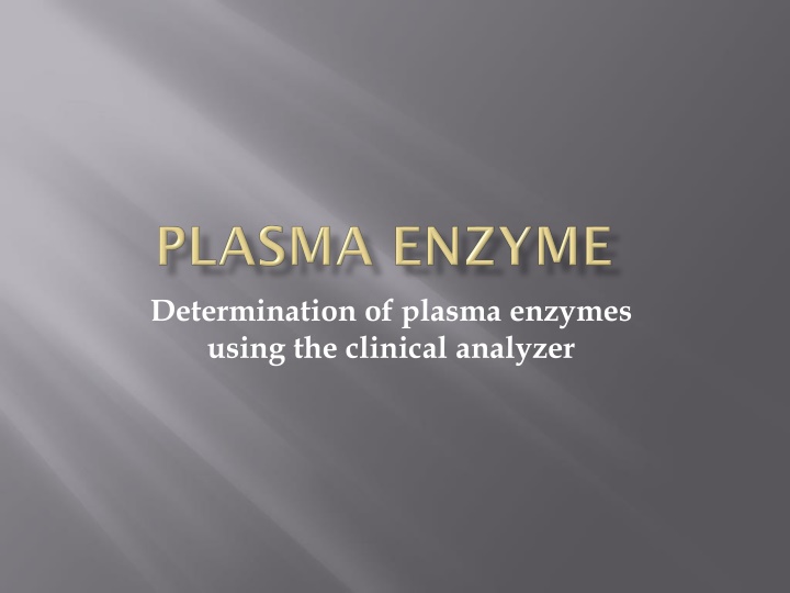 determination of plasma enzymes using