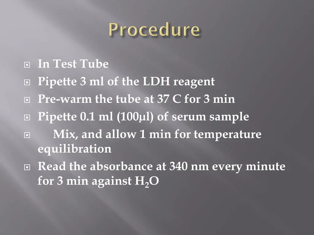 in test tube pipette 3 ml of the ldh reagent