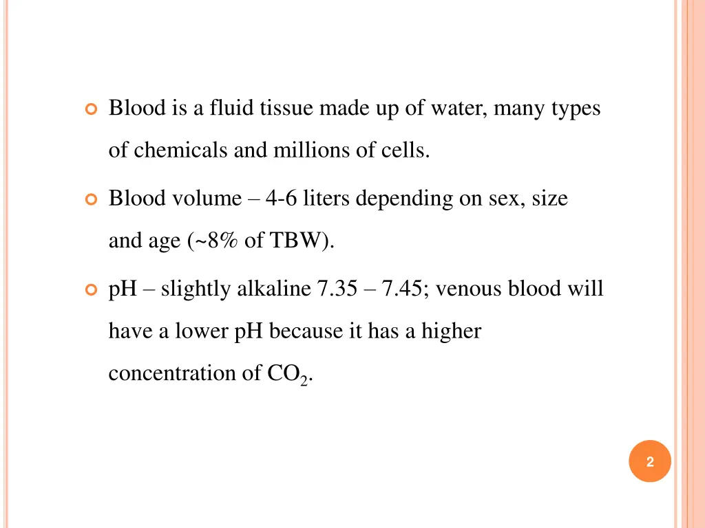 blood is a fluid tissue made up of water many
