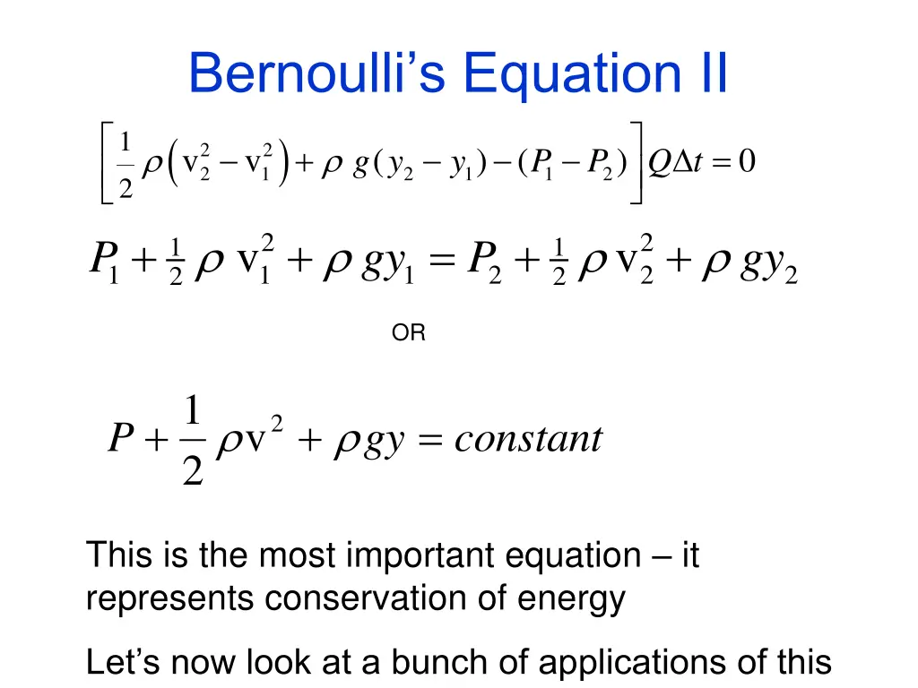 bernoulli s equation ii 2 1 2 v v g y y