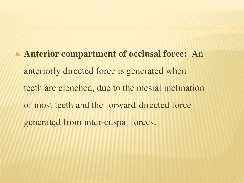 anterior compartment of occlusal force an