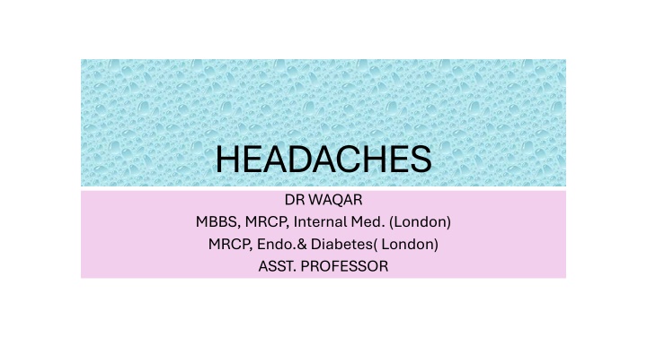 headaches dr waqar mbbs mrcp internal med london