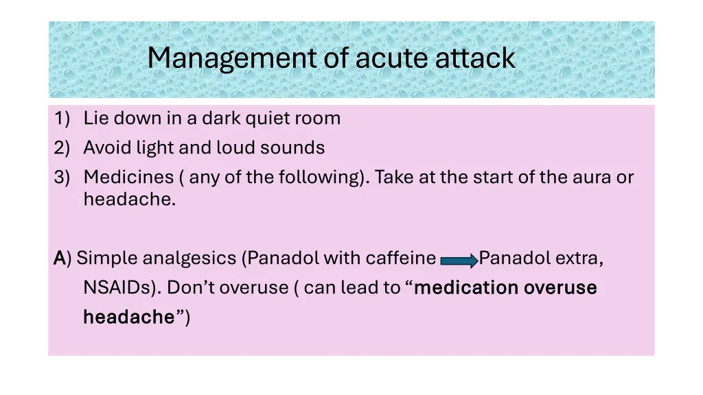 management of acute attack