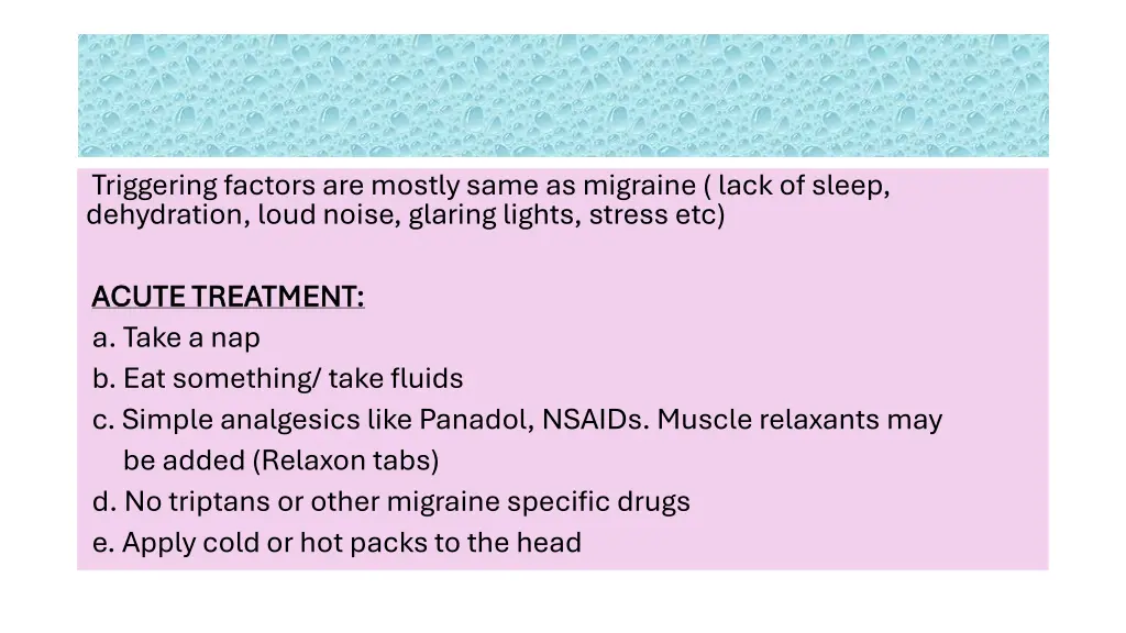 triggering factors are mostly same as migraine