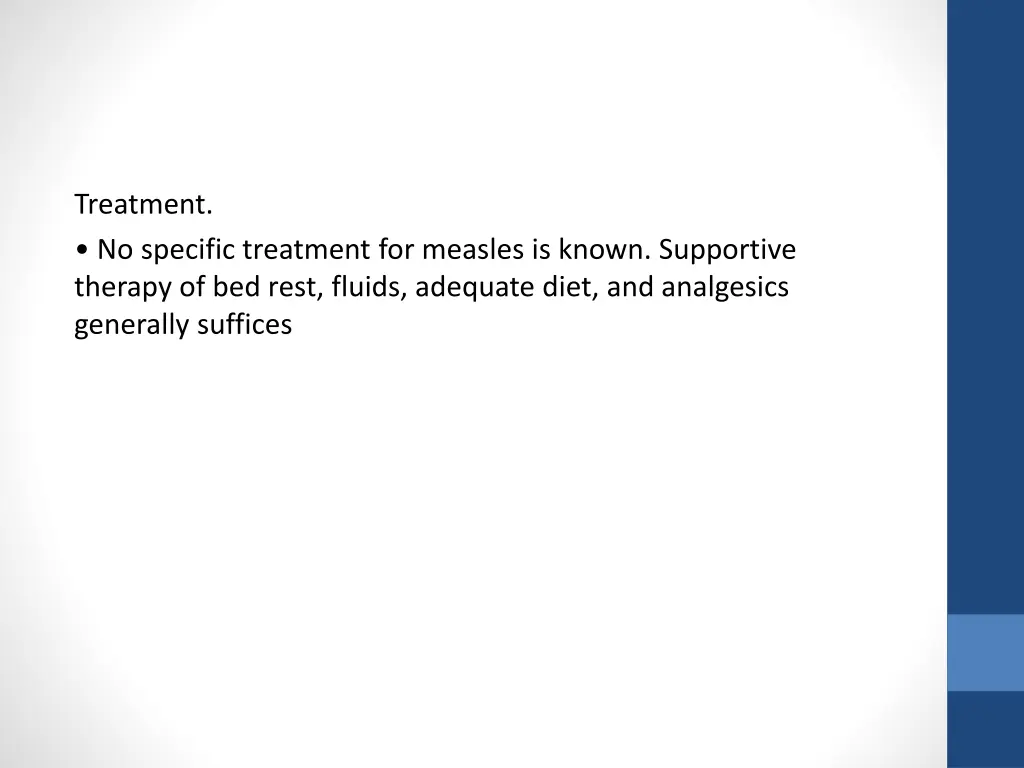 treatment no specific treatment for measles