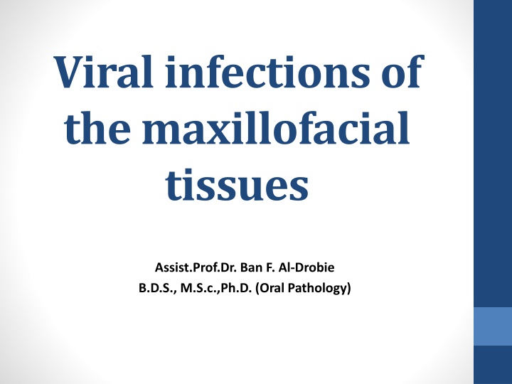 viral infections of the maxillofacial tissues