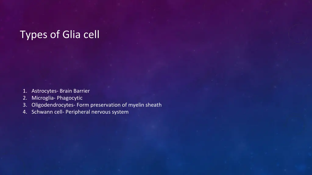 types of glia cell