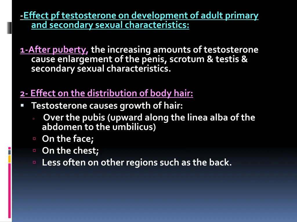 effect pf testosterone on development of adult