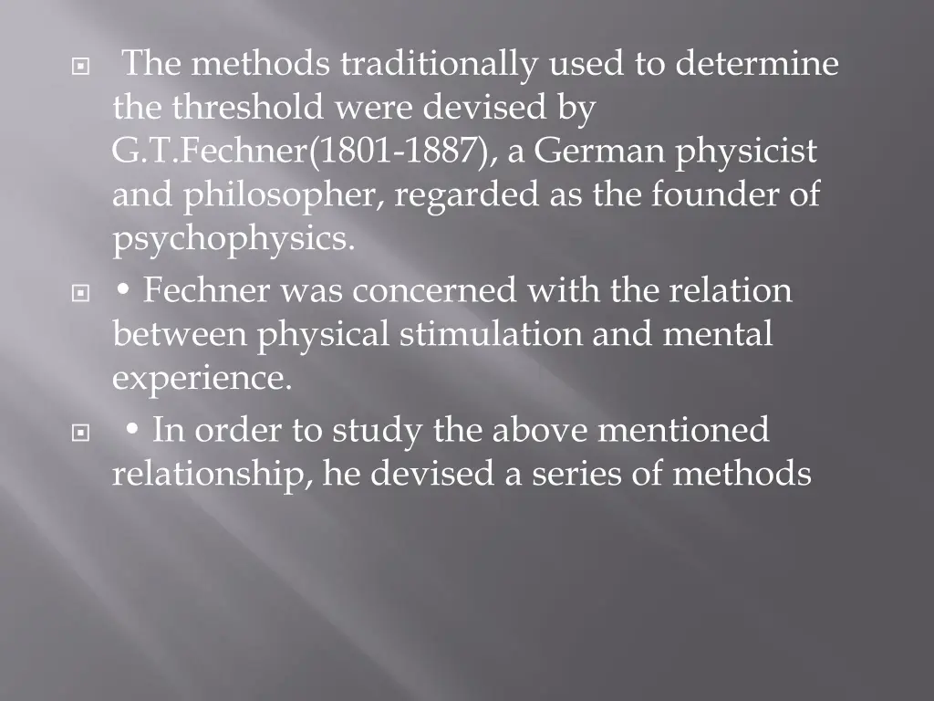 the methods traditionally used to determine