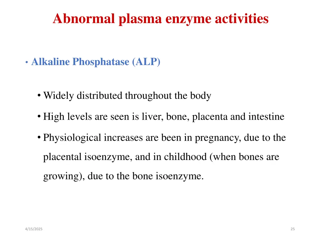 abnormal plasma enzyme activities 4
