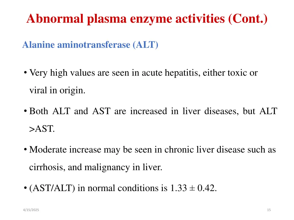 abnormal plasma enzyme activities cont