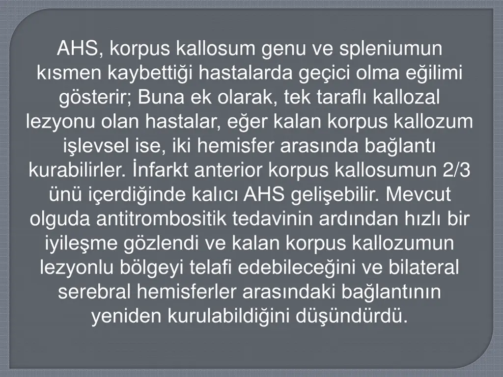 ahs korpus kallosum genu ve spleniumun k smen