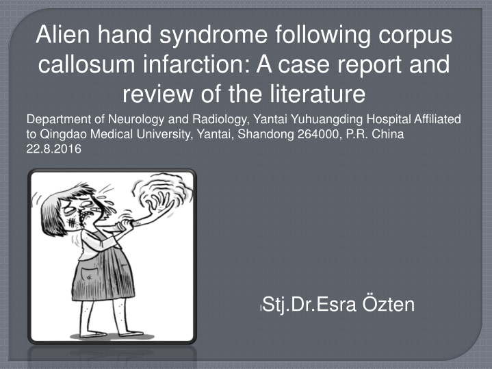 alien hand syndrome following corpus callosum