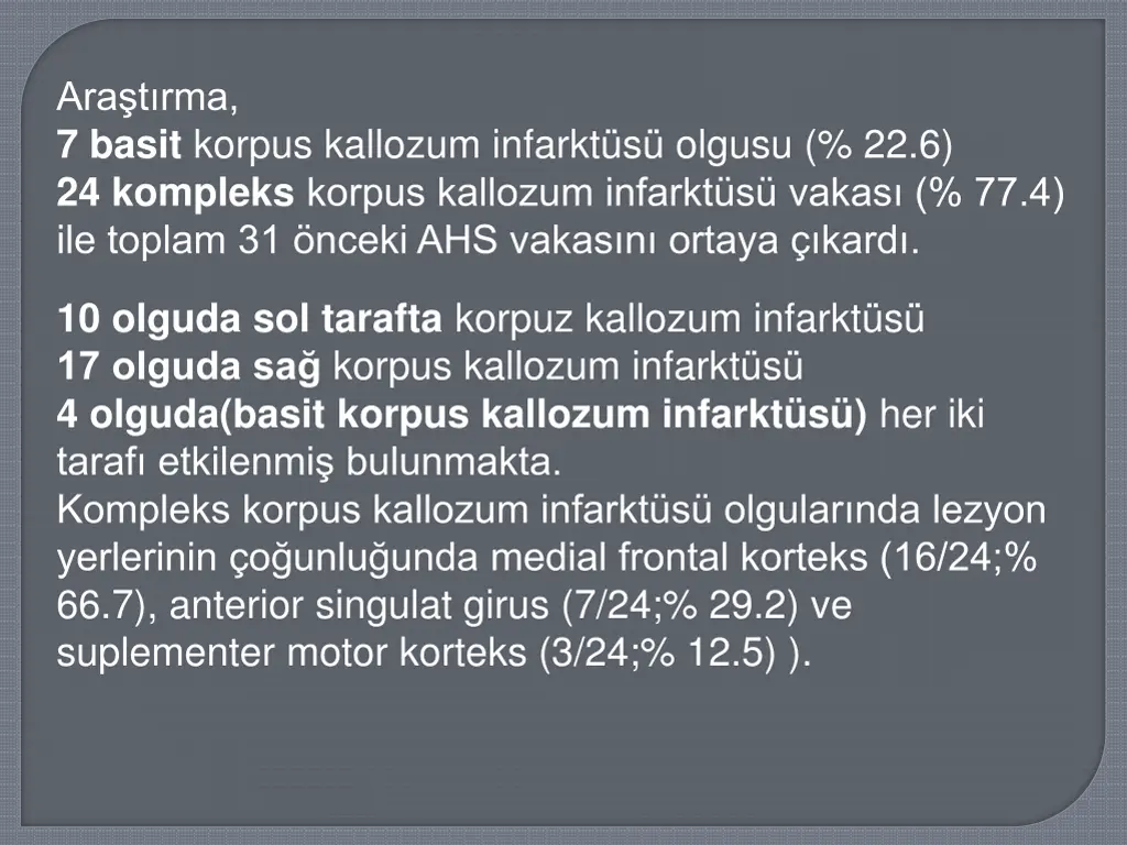 ara t rma 7 basit korpus kallozum infarkt