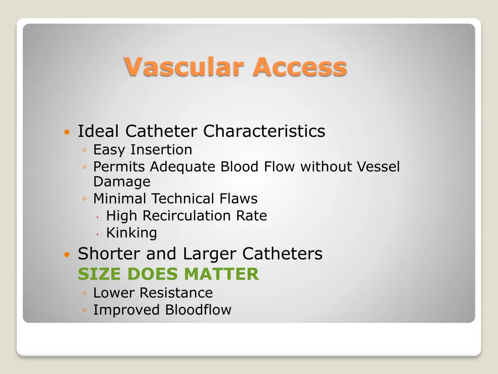 vascular access