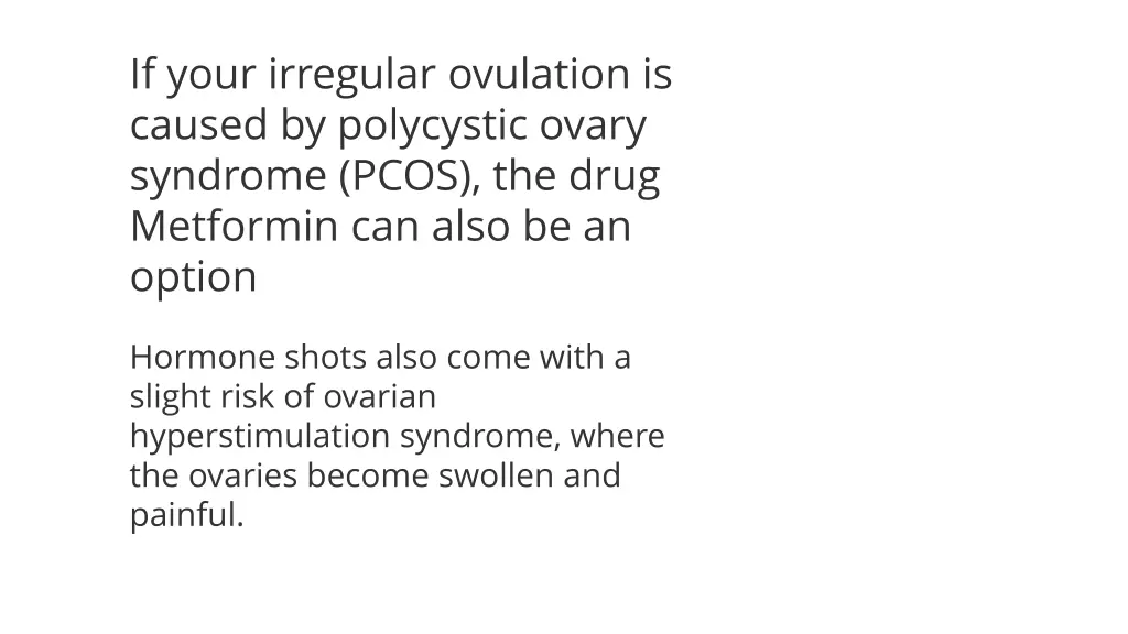 if your irregular ovulation is caused