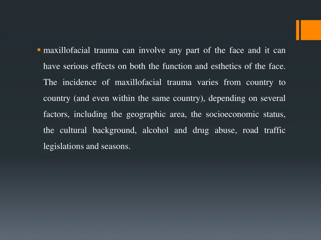 maxillofacial trauma can involve any part