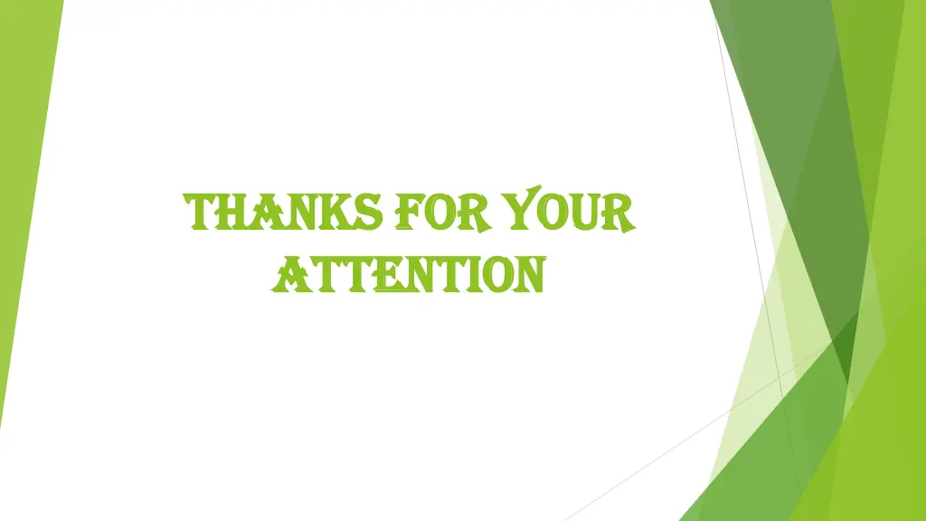 thanks for your thanks for your attention