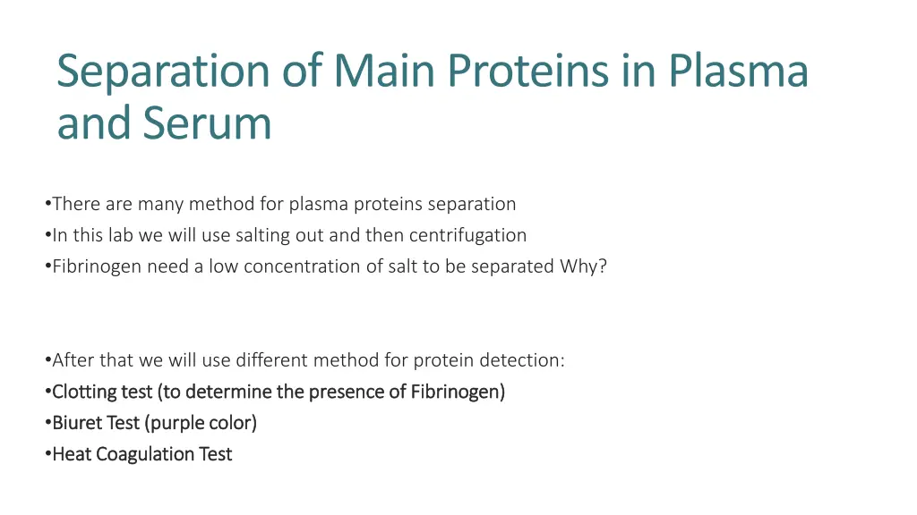 separation of main proteins in plasma and serum