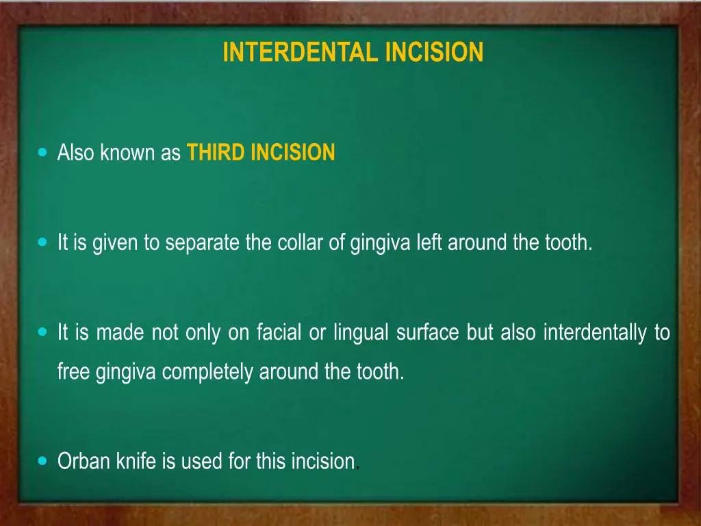 interdental incision