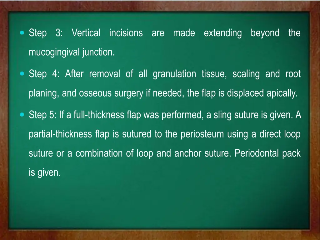 step 3 vertical incisions are made extending