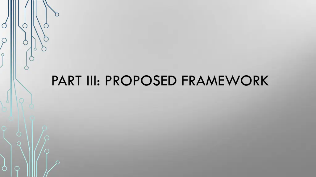 part iii proposed framework
