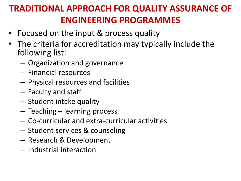 traditional approach for quality assurance