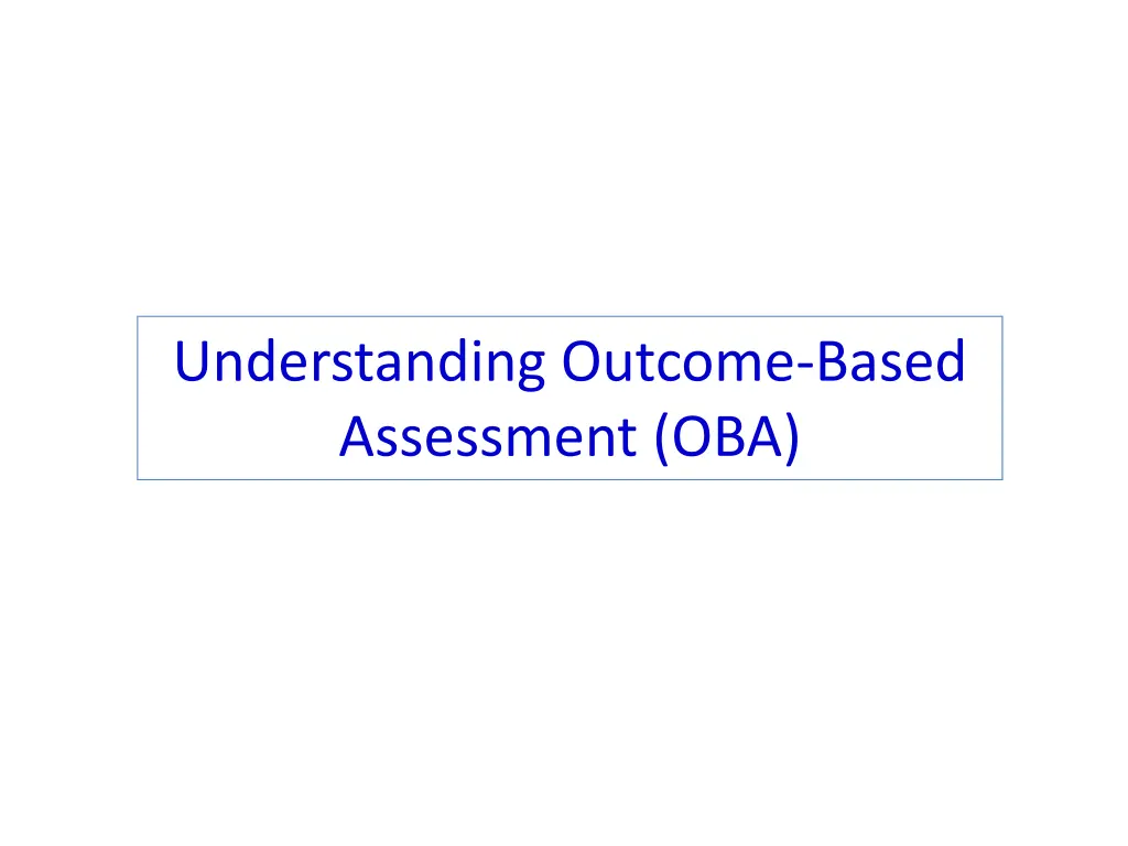 understanding outcome based assessment oba