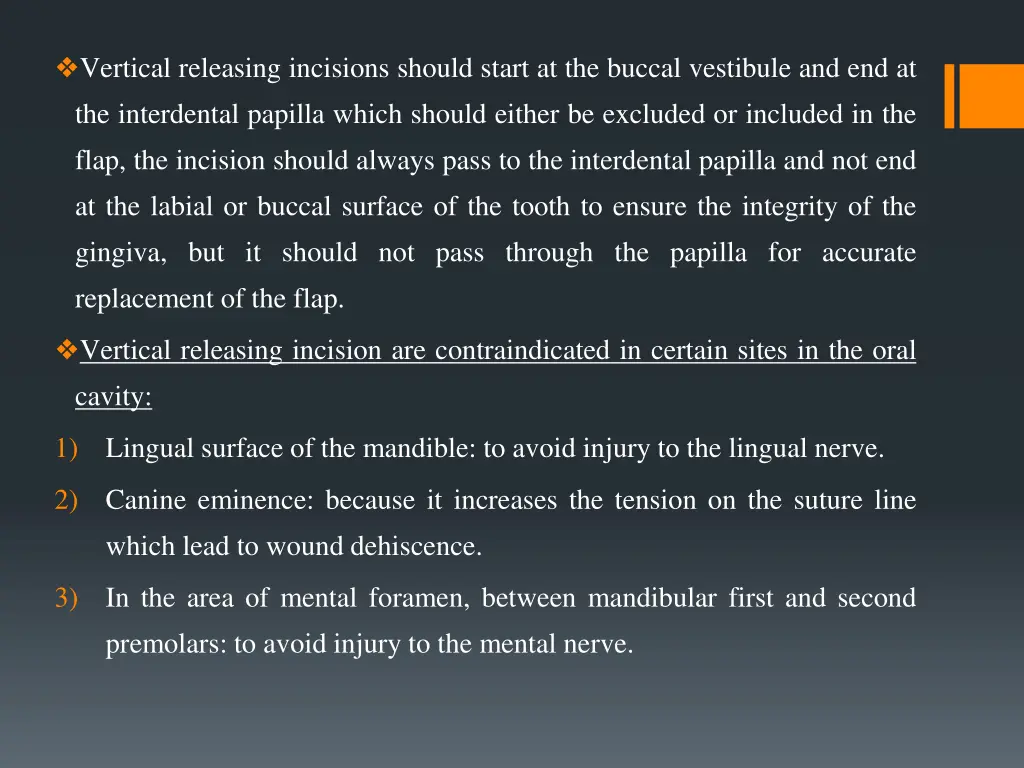 vertical releasing incisions should start