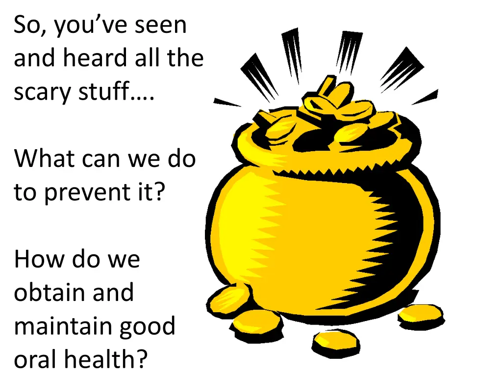 so you ve seen and heard all the scary stuff
