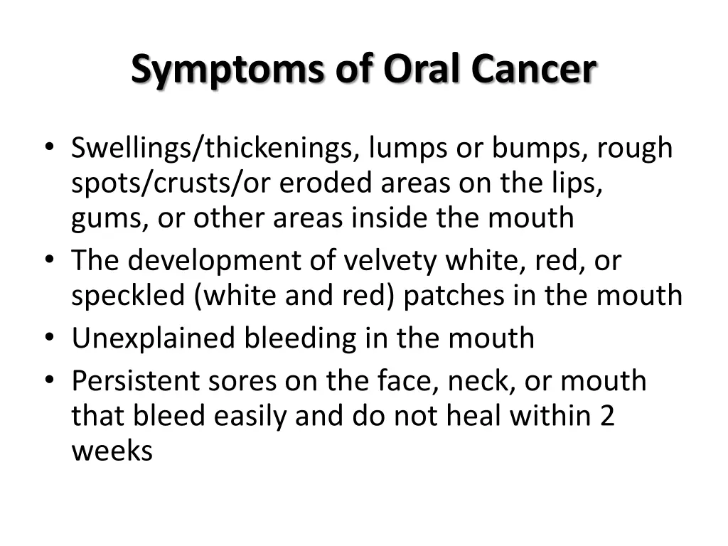 symptoms of oral cancer