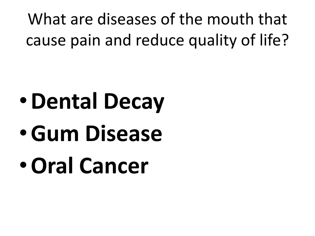 what are diseases of the mouth that cause pain