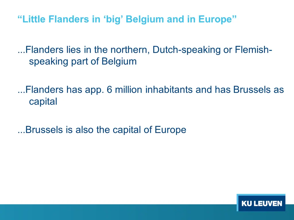 little flanders in big belgium and in europe