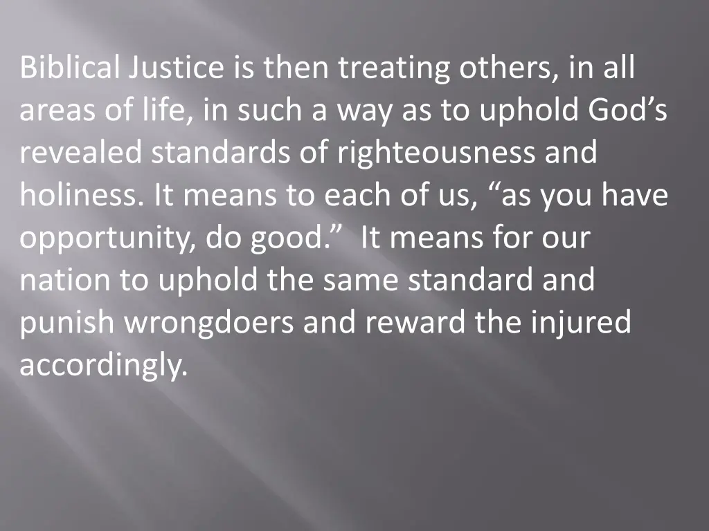 biblical justice is then treating others