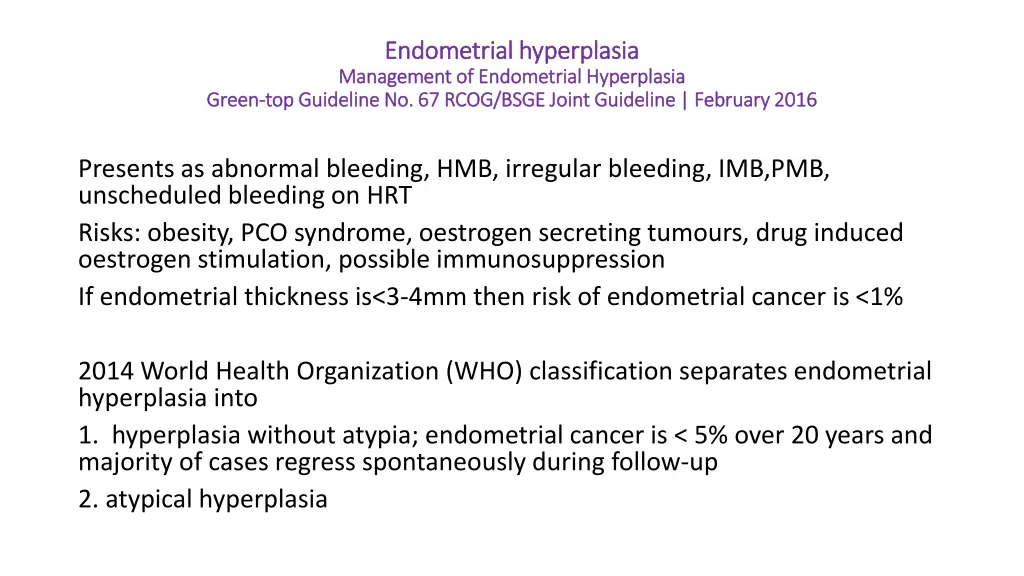 endometrial hyperplasia endometrial hyperplasia