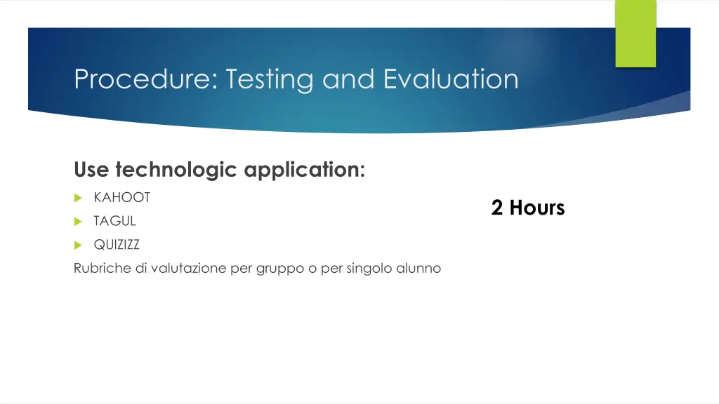 procedure testing and evaluation