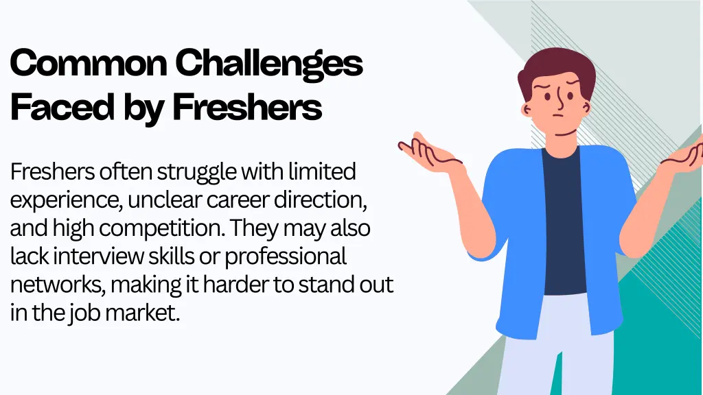common challenges faced by freshers