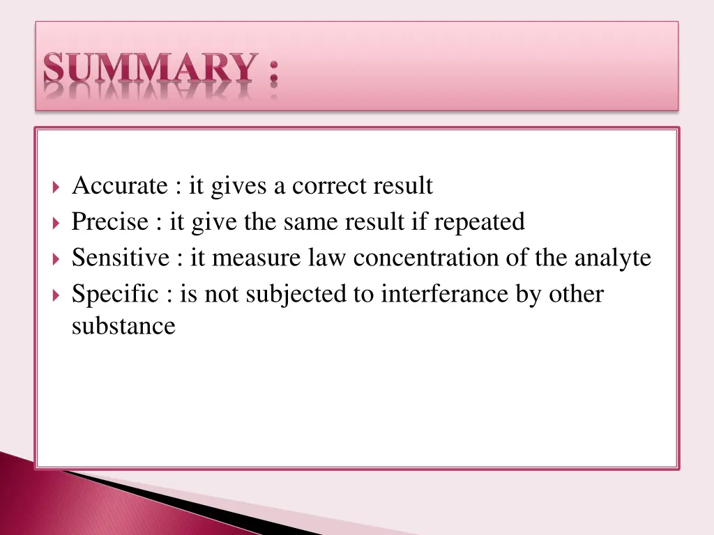 accurate it gives a correct result precise