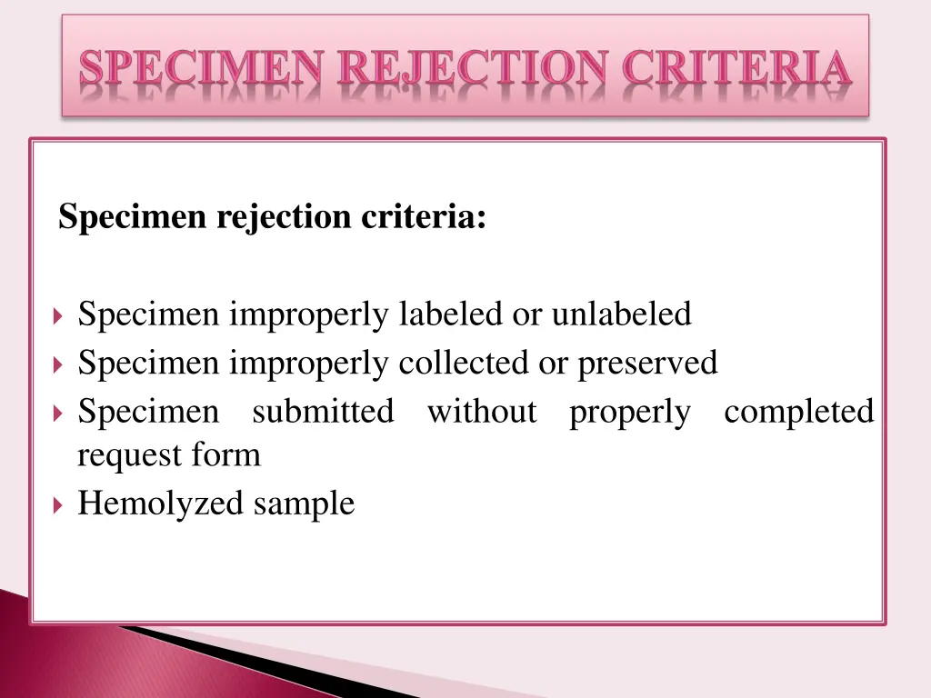 specimen rejection criteria