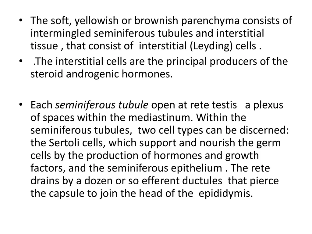 the soft yellowish or brownish parenchyma