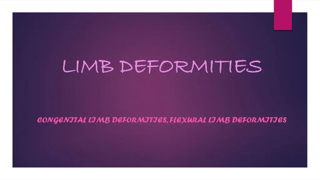 limb deformities limb deformities