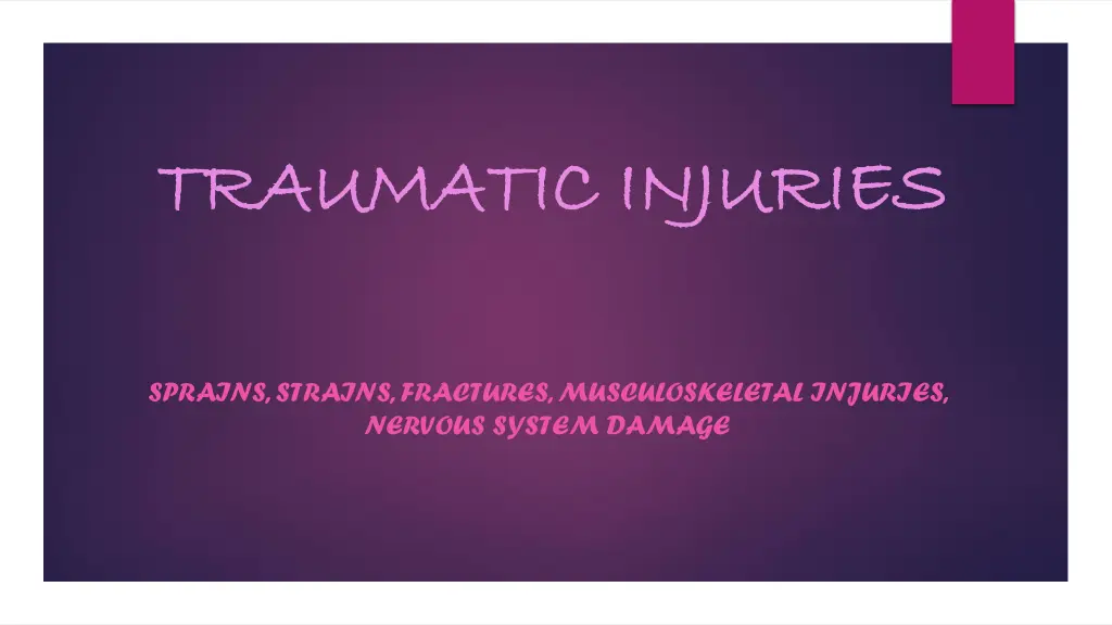 traumatic injuries traumatic injuries